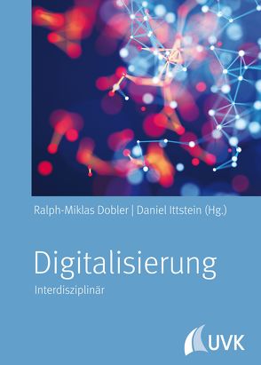 Digitalisierung von Dobler,  Ralph-Miklas, Ittstein,  Daniel