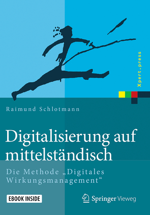 Digitalisierung auf mittelständisch von Schlotmann,  Raimund