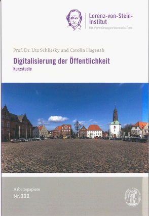 Digitalisierung der Öffentlichkeit von Hagenah,  Carolin, Schliesky,  Utz