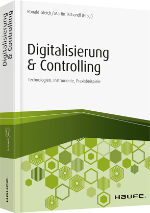 Digitalisierung & Controlling von Gleich,  Ronald, Tschandl,  Martin