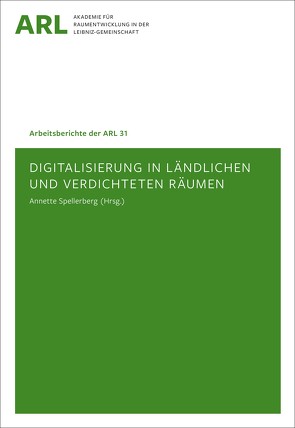 Digitalisierung in ländlichen und verdichteten Räumen von Spellerberg,  Annette