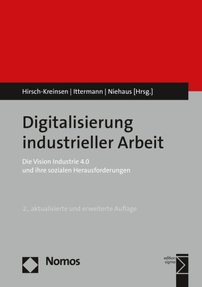 Digitalisierung industrieller Arbeit von Hirsch-Kreinsen,  Hartmut, Ittermann,  Peter, Niehaus,  Jonathan