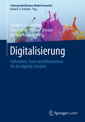 Digitalisierung von Krumay,  Barbara, Lang,  Klaus, Schallmo,  Daniel R.A., Werani,  Thomas