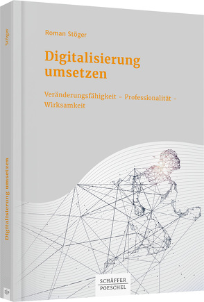 Digitalisierung umsetzen von Stöger,  Roman