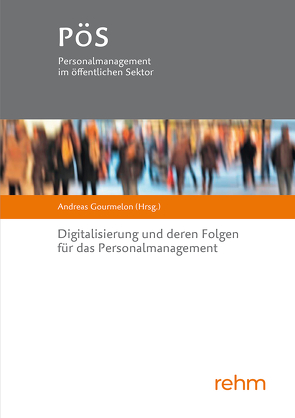 Digitalisierung und deren Folgen für das Personalmanagement von Gourmelon,  Andreas