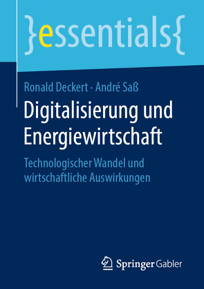 Digitalisierung und Energiewirtschaft von Deckert,  Ronald, Saß,  André