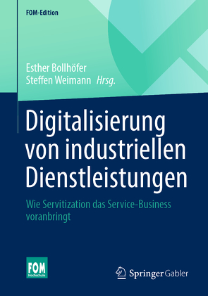 Digitalisierung von industriellen Dienstleistungen von Bollhöfer,  Esther, Weimann,  Steffen