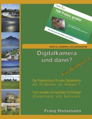 Digitalkamera und dann? – Für Windows 7 von Hansmann,  Franz