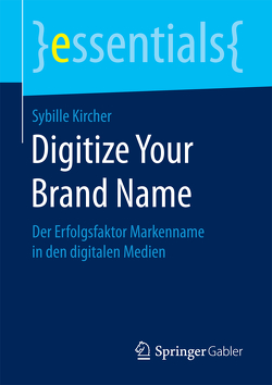 Digitize Your Brand Name von Kircher,  Sybille