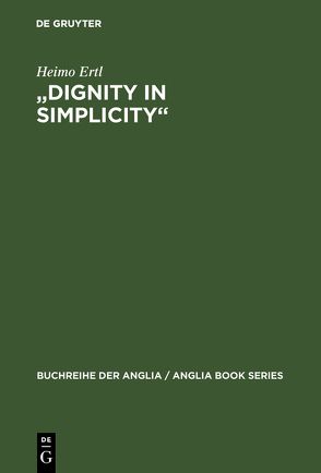 „Dignity in Simplicity“ von Ertl,  Heimo