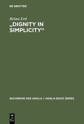 „Dignity in Simplicity“ von Ertl,  Heimo