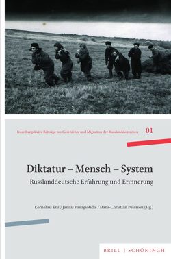 Diktatur – Mensch – System von Ens,  Kornelius, Panagiotidis,  Jannis, Petersen,  Hans-Christian