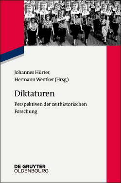 Diktaturen von Hürter,  Johannes, Wentker,  Hermann