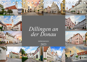 Dillingen an der Donau Impressionen (Tischkalender 2023 DIN A5 quer) von Meutzner,  Dirk