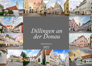 Dillingen an der Donau Impressionen (Wandkalender 2022 DIN A4 quer) von Meutzner,  Dirk