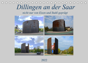 Dillingen an der Saar (Tischkalender 2022 DIN A5 quer) von Rufotos