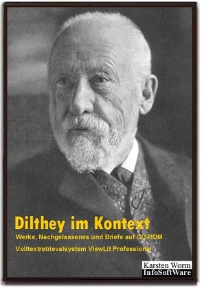 Dilthey im Kontext. Werke, Nachgelassenes und Briefe auf CD-ROM von Dilthey,  Wilhelm