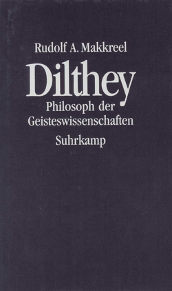 Dilthey von Kehm,  Barbara M., Makkreel,  Rudolf A.