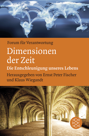 Dimensionen der Zeit von Fischer,  Ernst Peter, Wiegandt,  Klaus