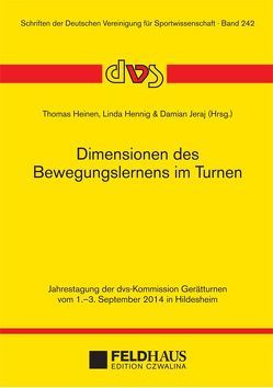 Dimensionen des Bewegungslernens im Turnen von Heinen,  Thomas, Hennig,  Linda, Jeraj,  Damia