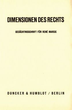 Dimensionen des Rechts. von Fischer,  Michael, Jakob,  Raimund, Mock,  Erhard, Schreiner,  Helmut
