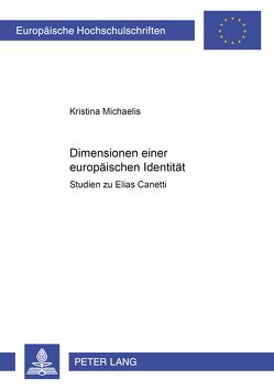 Dimensionen einer europäischen Identität von Michaelis,  Kristina