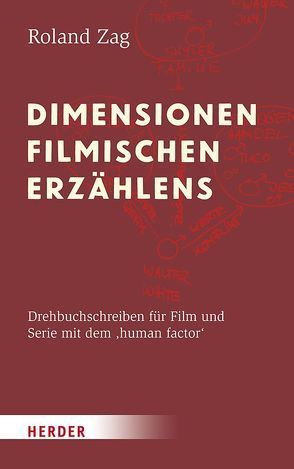 Dimensionen filmischen Erzählens von Zag,  Roland