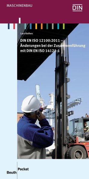 DIN EN ISO 12100:2011 – Buch mit E-Book von Kothes,  Lars