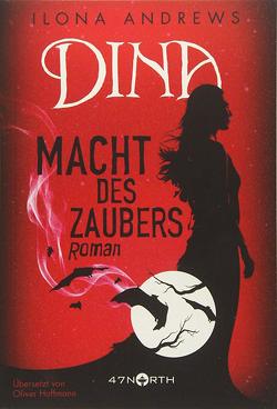 Dina – Macht des Zaubers von Andrews,  Ilona, Hoffmann,  Oliver