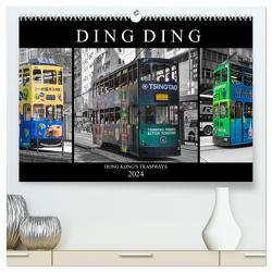 Ding Ding – Hong Kong’s Tramways (hochwertiger Premium Wandkalender 2024 DIN A2 quer), Kunstdruck in Hochglanz von Härlein,  Peter