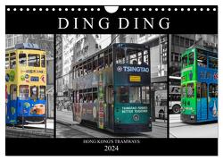 Ding Ding – Hong Kong’s Tramways (Wandkalender 2024 DIN A4 quer), CALVENDO Monatskalender von Härlein,  Peter