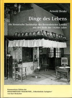 Dinge des Lebens von Beuke,  Arnold, Buitmann,  Franz, Heckscher,  Kurt, Kehne,  Birgit