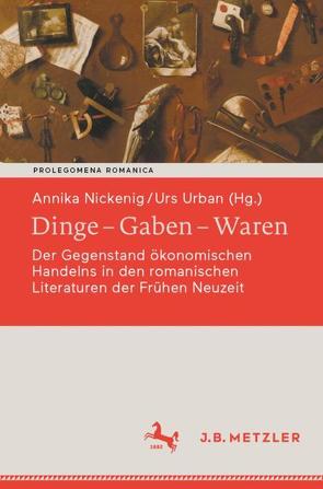 Dinge – Gaben – Waren von Nickenig,  Annika, Urban,  Urs