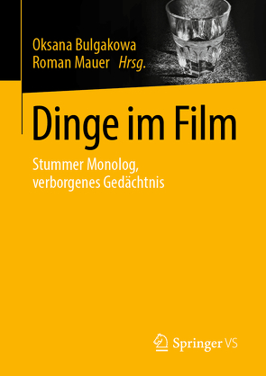 Dinge im Film von Bulgakowa,  Oksana, Mauer,  Roman