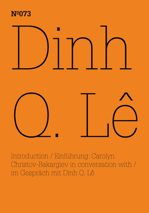 Dinh Q Lê von Christov-Bakargiev,  Carolyn, Lê,  Dinh Q
