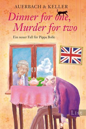 Dinner for one, Murder for two (Ein Pippa-Bolle-Krimi 2) von Auerbach & Keller