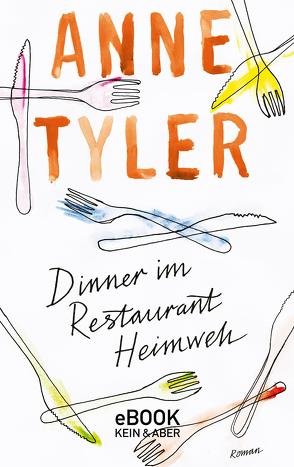 Dinner im Restaurant Heimweh von Tyler,  Anne, von Puttkamer,  Ulrike