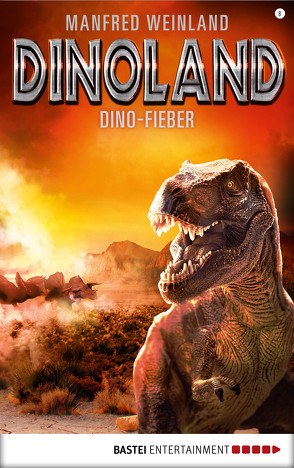 Dino-Land – Folge 08 von Weinland,  Manfred