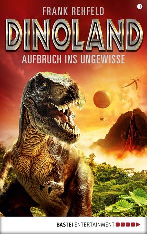 Dino-Land – Folge 11 von Rehfeld,  Frank