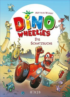 Dino Wheelies: Die Schatzsuche von Weinert,  Matthias