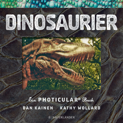 Dinosaurier von Kainen,  Dan, Panzacchi,  Cornelia, Wollard,  Kathy