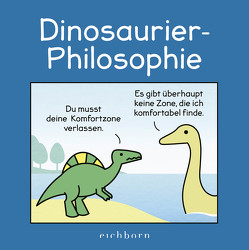 Dinosaurier-Philosophie von Beck,  Zoe, Roméy,  K, Stewart,  James