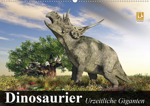 Dinosaurier. Urzeitliche Giganten (Wandkalender 2021 DIN A2 quer) von Stanzer,  Elisabeth