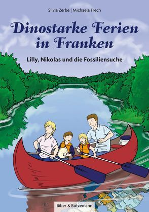 Dinostarke Ferien in Franken von Frech,  Michaela, Zerbe,  Silvia
