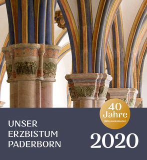 Diözesankalender 2020: Unser Erzbistum Paderborn von Bauer,  Heinz, Erzbischöfliches Generalvikariat Paderborn, Hoffmann,  Ansgar