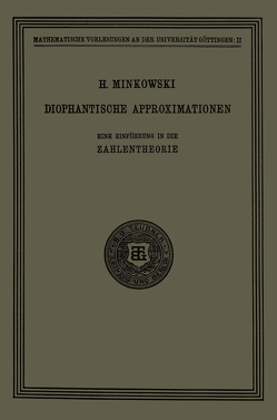 Diophantische Approximationen von Minkowski,  Hermann