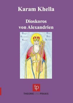 Dioskoros von Alexandrien von Khella,  Karam