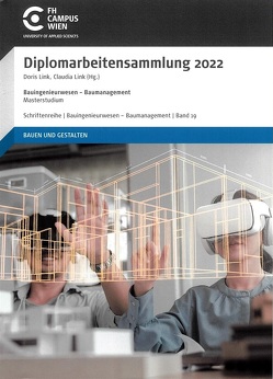 Diplomarbeitensammlung 2022 von Link,  Claudia, Link,  Doris