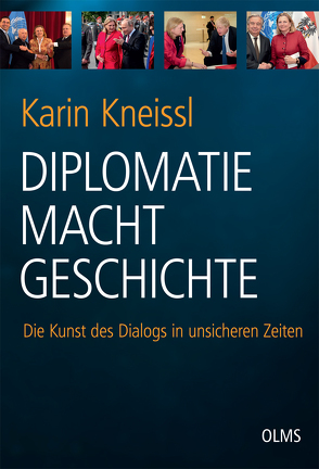 Diplomatie Macht Geschichte von Kneissl,  Karin