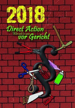 Direct Action 2018 von Autor*innenkollektiv, Bergstedt,  Jörg
